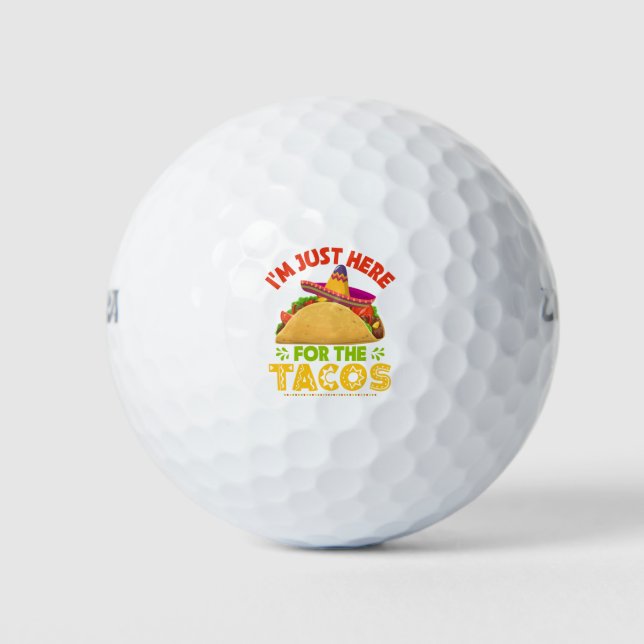 Pelotas De Golf Estoy aquí por los tacos (Anverso)