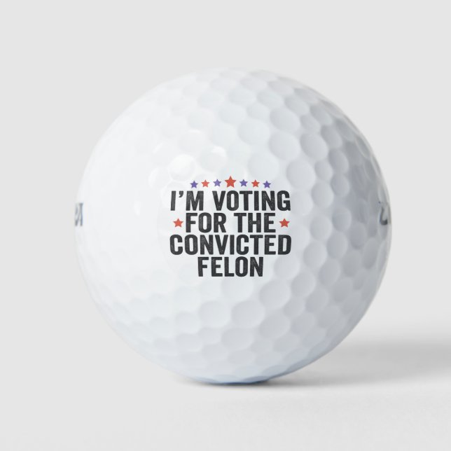 Pelotas De Golf Estoy votando a Felon 2024 como condenado por las  (Anverso)