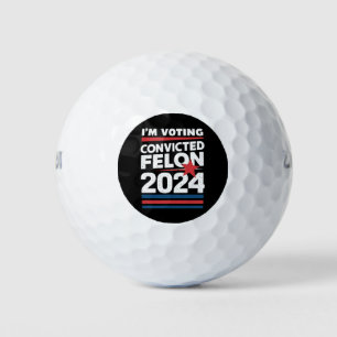 Pelotas De Golf Estoy votando por el delincuente convicto Pro Trum
