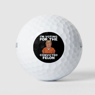 Pelotas De Golf Estoy votando por el delincuente convicto Pro Trum