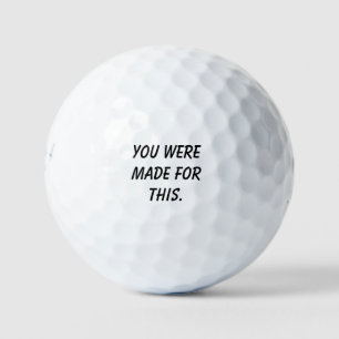 Pelotas De Golf 'Fuiste Hecho Para Esto' Inspirando Ánimo