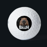 Pelotas De Golf Funny Capybara Bruh<br><div class="desc">Funny Capybara Bruh</div>