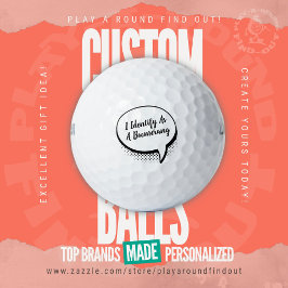 Pelotas De Golf Funny "I Identify As A Boomerang" Slicer Gag Gift