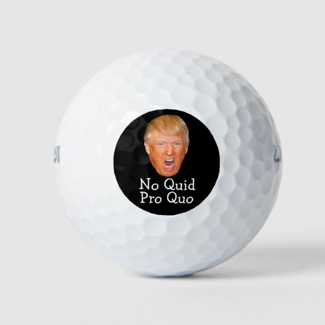 Pelotas De Golf Funny Trump sin Quid Pro Quo (Anverso)