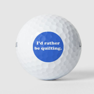Pelotas De Golf Graciosa Quilter Quilter Cita Humor Azul Chiste Di