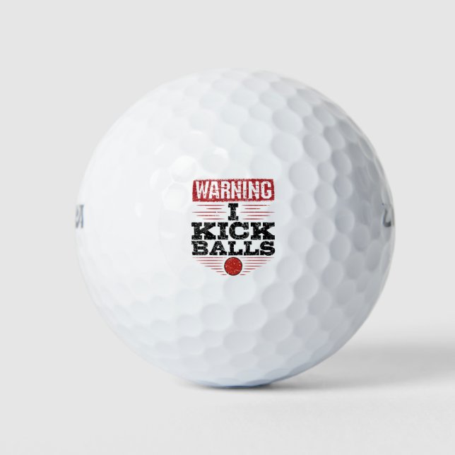 Pelotas De Golf Gracioso Aviso de Kickball I Kick Balls (Anverso)