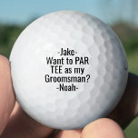 Pelotas De Golf Groomsman Propuesta Graciosa PAR TEE Favorece a la<br><div class="desc">Comenzar la celebración del boda con estilo con divertidas propuestas de groomsman propuestas de pelotas de golf personalizadas. El diseño en blanco y negro presenta elegantes nombres de tipografía moderna y una solicitud de personalizable que dice "¿Quiere ser mi Groomsman?" Todo el texto es sencillo de personalizar o eliminación. Estas...</div>