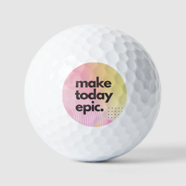 Pelotas De Golf Hacer hoy cita Inspiradora épica (Anverso)