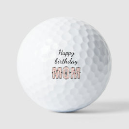Pelotas De Golf Happy birthday mom 