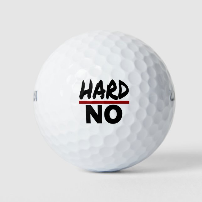 Pelotas De Golf HARD NO, Funny Stuborn No Gracias (Anverso)