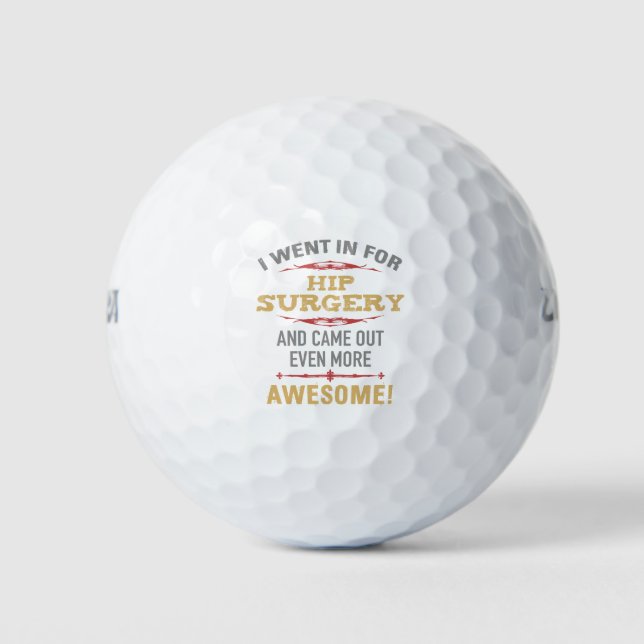 Pelotas De Golf Humor de recuperación de cirugía de cadera (Anverso)