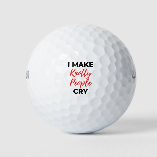 Pelotas De Golf I Make Knotty People Cry 2 (Anverso)