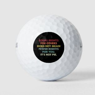 Pelotas De Golf Igualdad de Derechos para Otros No Significa Menos