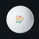 Pelotas De Golf It's me Hi i'm the Husband It's me Funny Couple<br><div class="desc">funny, couple, husband, wife, engage, gift, birthday, retro, relationship</div>