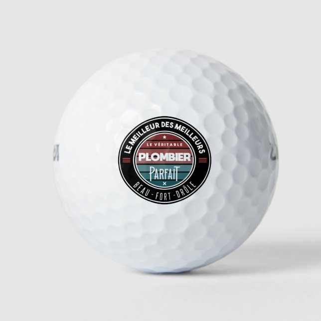 Pelotas De Golf Le véritable plombier parfait (Anverso)