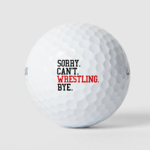 Pelotas De Golf Lo siento, no puedo luchar contra el adiós luchado