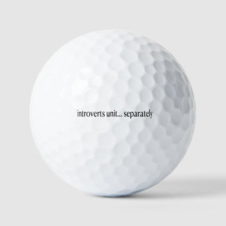 Pelotas De Golf "Los introvertidos se unen por separado"