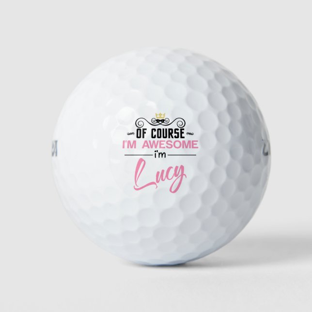 Pelotas De Golf Lucy, por supuesto que soy un nombre increíble (Anverso)