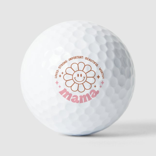 Pelotas De Golf Mama Flower: Amadas, fuertes, hermosas y valiosas (Anverso)