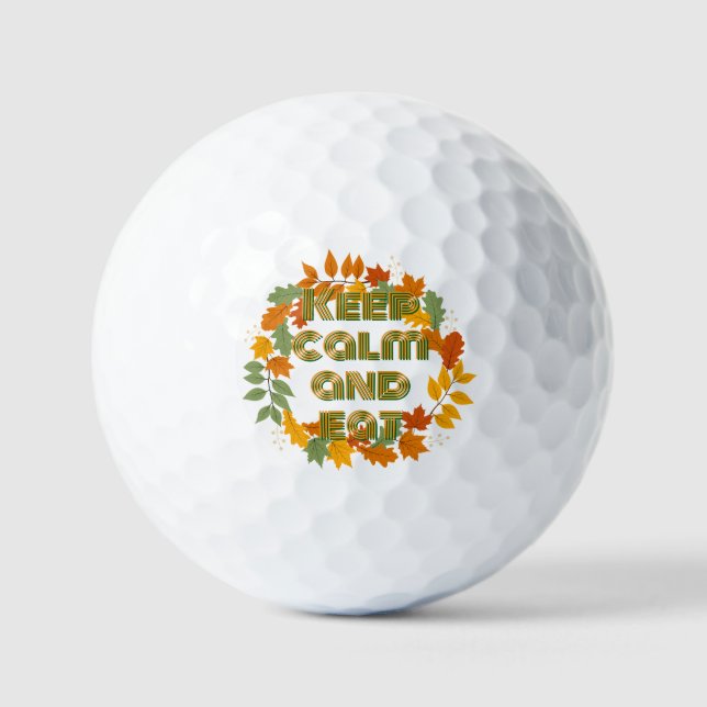 Pelotas De Golf Mantén la calma y come (Anverso)