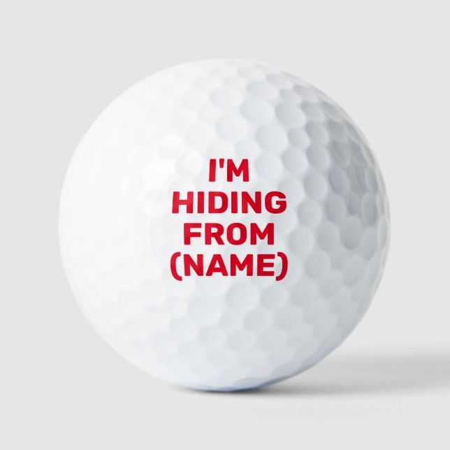 Pelotas De Golf Me estoy ocultando de, Personalizado divertida per (Anverso)