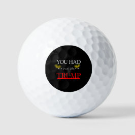 Pelotas De Golf Me tenías en Trump