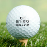 Pelotas De Golf Mejor en Rough Funny<br><div class="desc">Las divertidas pelotas de golf son un regalo único para los golfistas con sentido del humor.</div>
