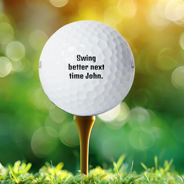 Pelotas De Golf Mejor la próxima vez John, Funny, Personalizado (Subido por el creador)