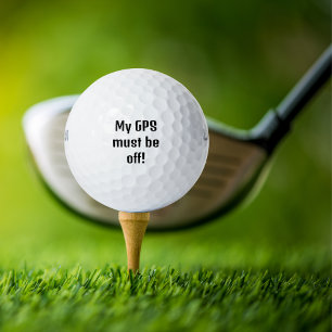 Pelotas De Golf ¡Mi GPS debe estar apagado!, Divertido,Personaliza