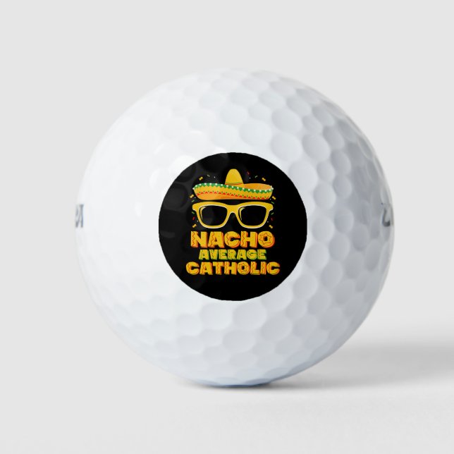 Pelotas De Golf Nacho Promedio de Iglesia Católica Cinco De Mayo (Anverso)