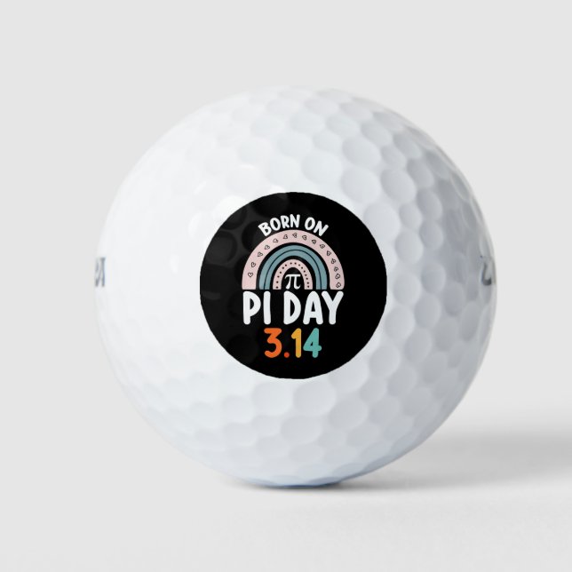 Pelotas De Golf Nacido El Día De La Pi Cumpleaños Math Funny (Anverso)