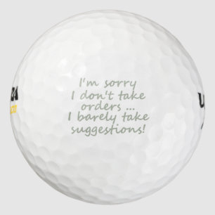 Pelotas De Golf No aceptes órdenes graciosa cita sarcástica