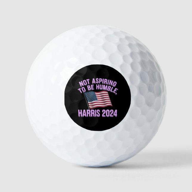 Pelotas De Golf No aspira a ser humilde - Kamala Harris 2024 (Anverso)