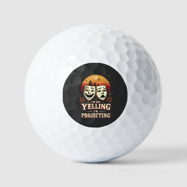 Pelotas De Golf No estoy gritando estoy proyectando teatro retro (Anverso)