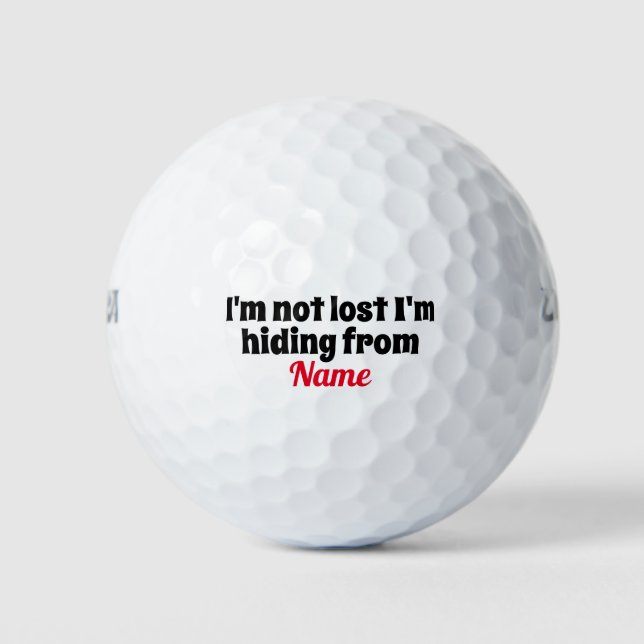 Pelotas De Golf No estoy perdido Estoy ocultando de Personalizado  (Anverso)