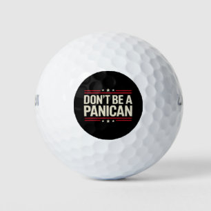 Pelotas De Golf No seas un panico de los PANICANOS gracioso Trump