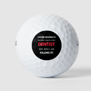 Pelotas De Golf Nunca soñé que me convertiría en un super dentista