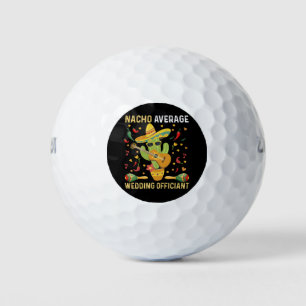 Pelotas De Golf Oficiante de bodas promedio nacho Fiesta Mexicana