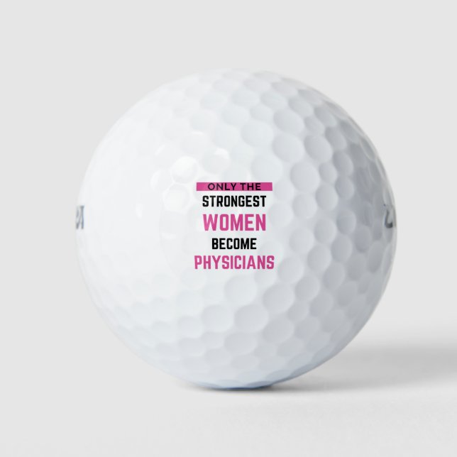 Pelotas De Golf Only The Strongest Women Become Physicians 2 (Anverso)