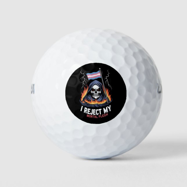 Pelotas De Golf Orgullo LGBT Transgénero Rechazo Mi Carne Mortal (Anverso)