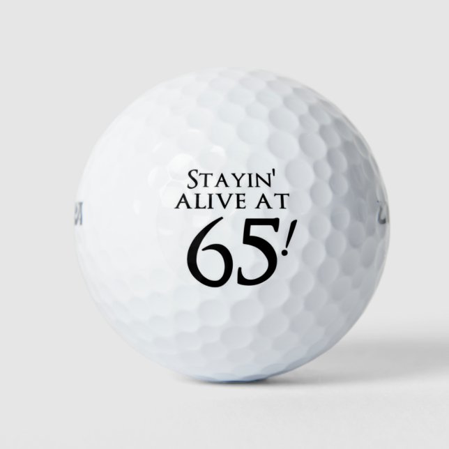 Pelotas De Golf Permanecer vivo a los 65 años (Anverso)