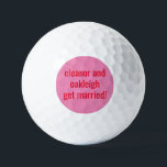 Pelotas De Golf Personalizado Negrita Negrita Brillante Color Rosa<br><div class="desc">Celebra tu gran día de una manera única y juguetona con estas bolas de golf favoritas de boda personalizadas, con un diseño audaz y brillante en rosa y rojo vibrante. Personalízalos con tus nombres, fecha de boda o un mensaje especial para crear un recuerdo memorable para tus invitados. Perfecto para...</div>