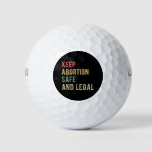Pelotas De Golf Pro Aborto - Mantenga el aborto seguro y legal
