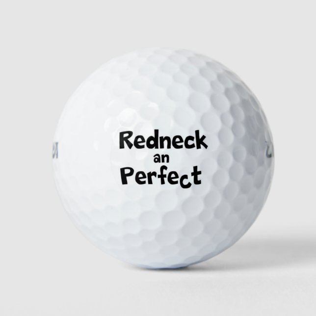 Pelotas De Golf Redneck y perfecto (Anverso)