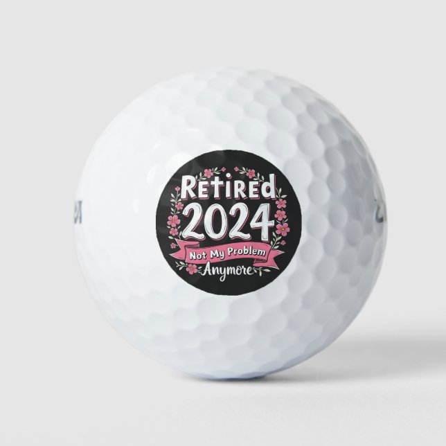 Pelotas De Golf Retirada 2024 Ya no es mi problema la jubilación (Anverso)