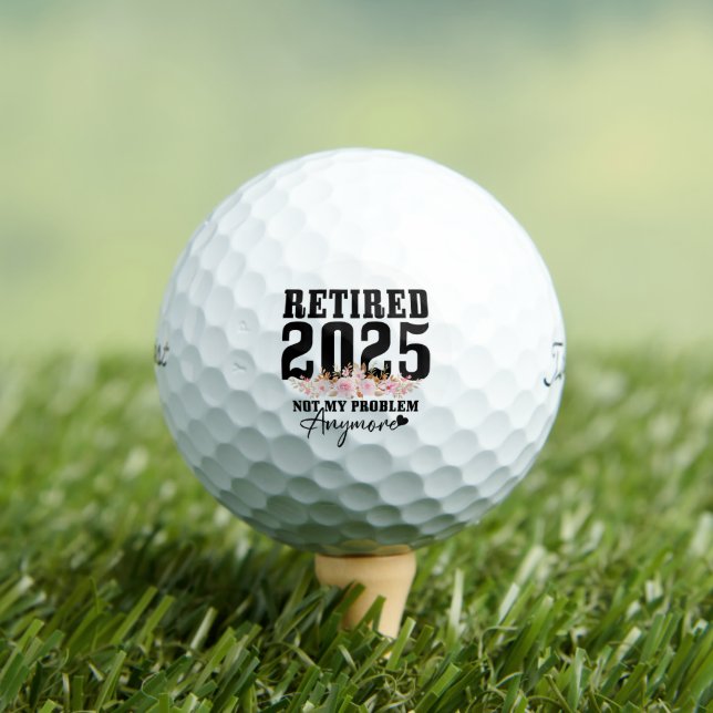 Pelotas De Golf Retirada 2025 Ya No Es Mi Problema La Jubilación (Camiseta in situ)