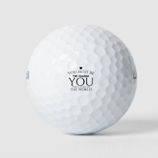 Pelotas De Golf Ser el cambio que quieres ver en el mundo