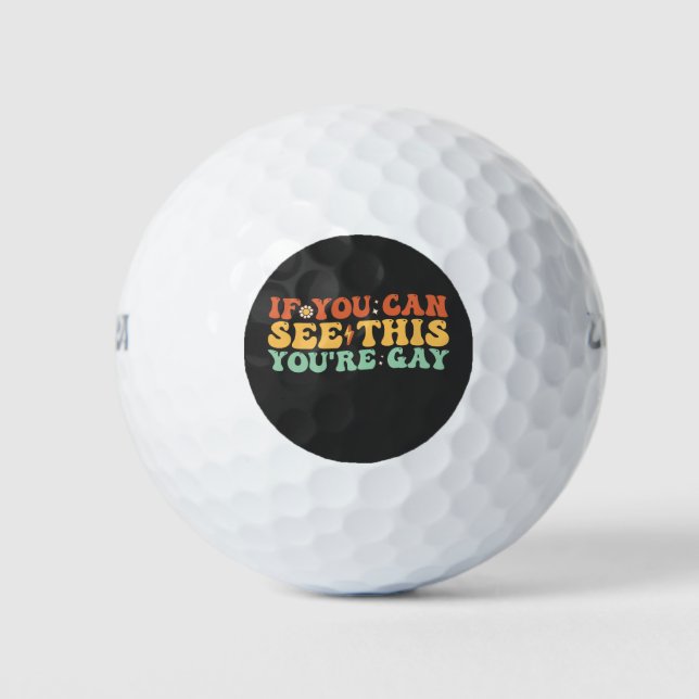 Pelotas De Golf Si puedes ver esto eres gay (Anverso)