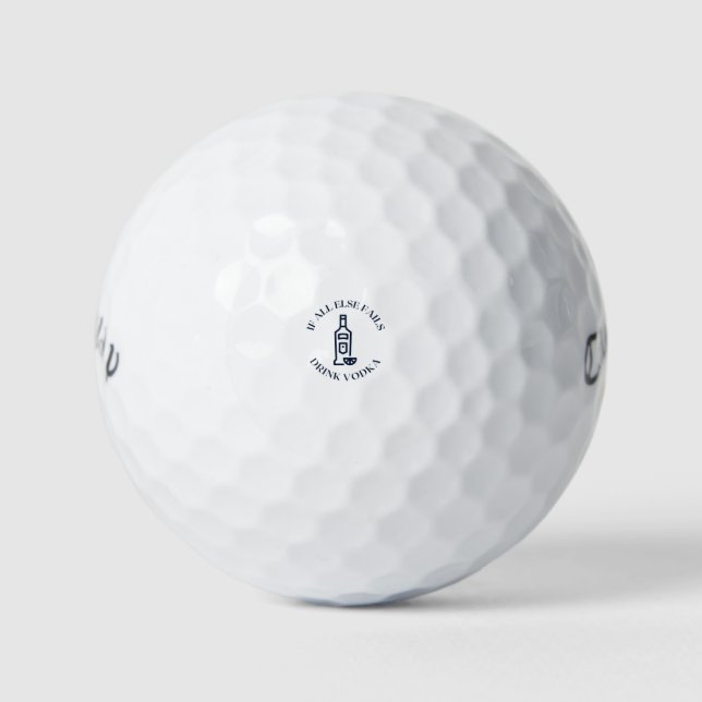 Pelotas De Golf Si todo falla, beba vodka (Anverso)