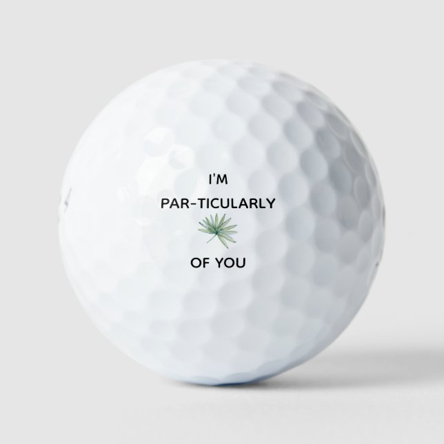 Pelotas De Golf Soy Par-ticularmente Frond of You Funny (Anverso)
